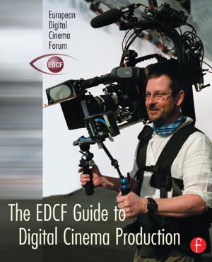 Cover of the book The EDCF Guide to Digital Cinema Production by Ronald Carter, John Mcrae