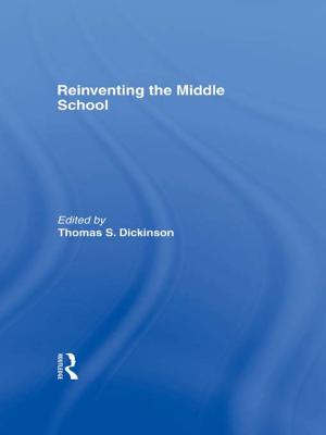 Cover of the book Reinventing the Middle School by Stuart C. Aitken