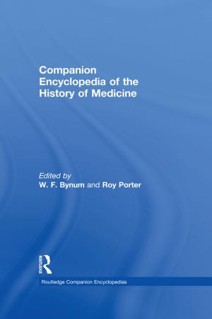 Cover of the book Companion Encyclopedia of the History of Medicine by Ruwantissa I.R. Abeyratne