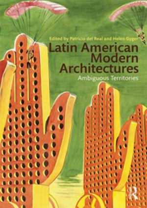 Cover of the book Latin American Modern Architectures by Judi Bamford, Keith J. Topping