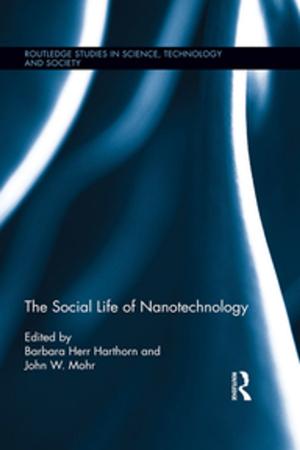 Cover of the book The Social Life of Nanotechnology by Luca Baschera, Bruce Gordon