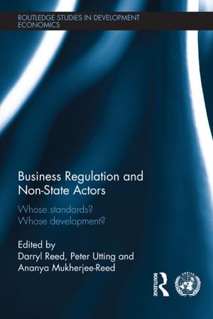 Cover of the book Business Regulation and Non-State Actors by Philip Sayers, P. Sayers