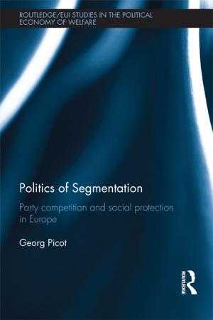 Cover of the book Politics of Segmentation by Matty Rich, Andrea Williams