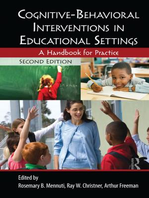 Cover of the book Cognitive-Behavioral Interventions in Educational Settings by D.H.J. Morgan