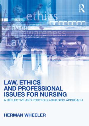 Cover of the book Law, Ethics and Professional Issues for Nursing by James Glen Stovall, Edward Mullins