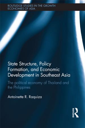 Cover of the book State Structure, Policy Formation, and Economic Development in Southeast Asia by Kuan-Hsing Chen, Beng Huat Chua