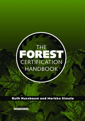 Cover of the book The Forest Certification Handbook by David Gamble, Patty Heyda