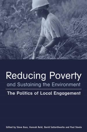 Cover of the book Reducing Poverty and Sustaining the Environment by Joy Case