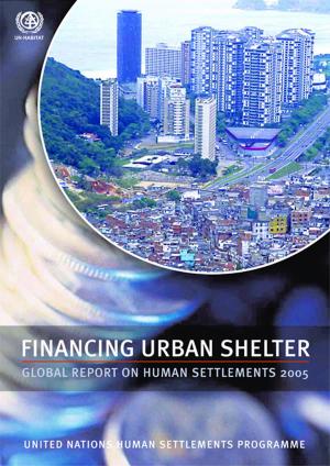 Cover of the book Financing Urban Shelter by 哈利．鄧特二世(Harry S. Dent, Jr.)、安德魯．潘秋里(Andrew Pancholi)
