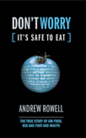 Cover of the book Don't Worry (It's Safe to Eat) by Theo L. Dorpat, Michael L. Miller