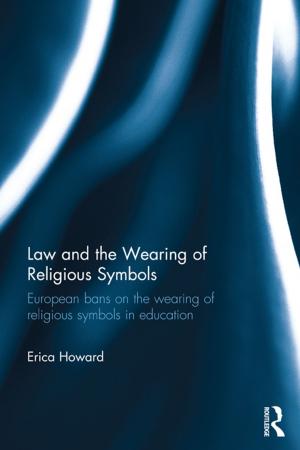 Cover of the book Law and the Wearing of Religious Symbols by Dominic Holland
