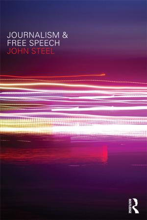 Cover of the book Journalism and Free Speech by Ajay Patnaik