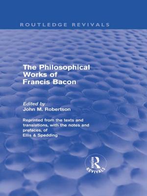 Cover of the book The Philosophical Works of Francis Bacon by Katerina Sideri