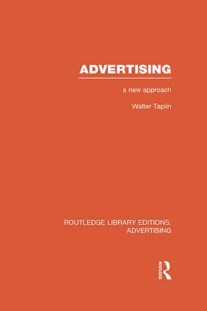 Cover of the book Advertising A New Approach (RLE Advertising) by Michael Hill