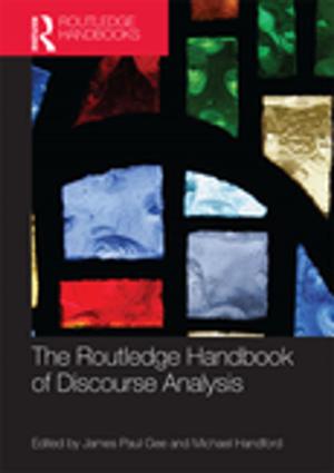 Cover of the book The Routledge Handbook of Discourse Analysis by Gregory L. Alexander, PhD, RN, FAAN, Derr F. John, RPh, FASCP, Lorren Pettit, MS, MBA