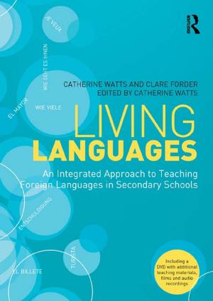 Cover of the book Living Languages: An Integrated Approach to Teaching Foreign Languages in Secondary Schools by Peter Cove