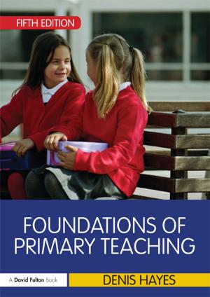 Cover of the book Foundations of Primary Teaching by Serena Cosgrove, Benjamin Curtis