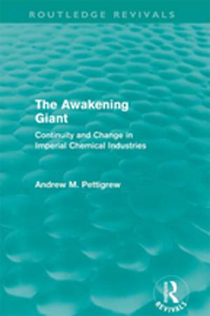 Cover of the book The Awakening Giant (Routledge Revivals) by Nigel Hill, Jim Alexander