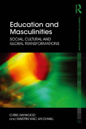 Cover of the book Education and Masculinities by Michael J.A. Howe