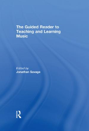 Cover of the book The Guided Reader to Teaching and Learning Music by Joyce Goodman, Jane Martin