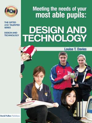 Cover of the book Meeting the Needs of Your Most Able Pupils in Design and Technology by craig lock