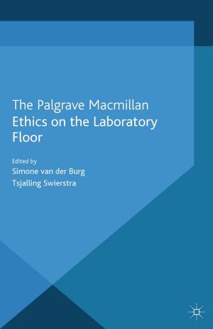 Cover of the book Ethics on the Laboratory Floor by Valbona Muzaka