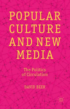 Cover of the book Popular Culture and New Media by Richard Cuthbertson, Peder Inge Furseth, Stephen J. Ezell