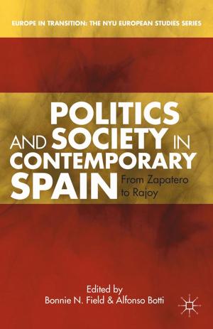 Cover of the book Politics and Society in Contemporary Spain by F. Bouchetoux