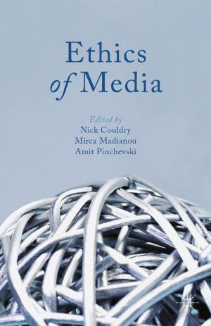Cover of the book Ethics of Media by Santiago Iñiguez de Onzoño