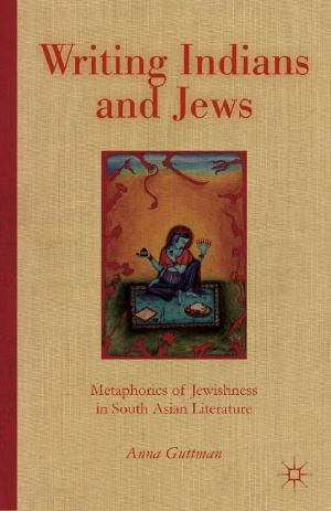 Cover of the book Writing Indians and Jews by Adam Okulicz-Kozaryn