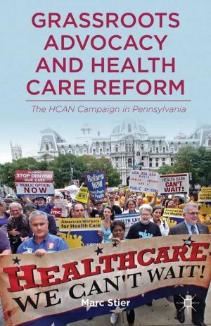 Cover of the book Grassroots Advocacy and Health Care Reform by 