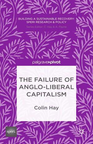 Book cover of The Failure of Anglo-liberal Capitalism