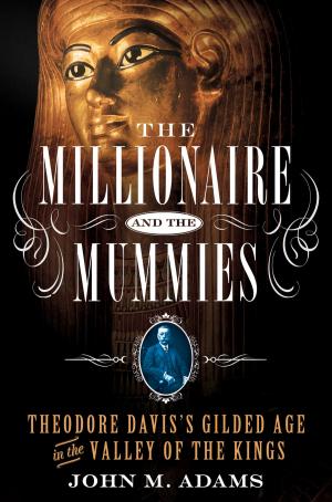 Cover of the book The Millionaire and the Mummies by Simon Levack