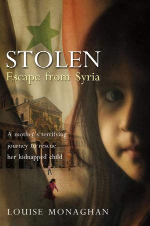 Cover of the book Stolen: Escape from Syria by Martin Booth