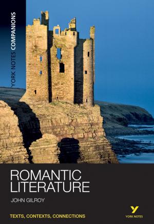 Cover of the book York Notes Companions: Romantic Literature by Bernard Smith