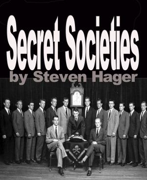 Cover of the book Secret Societies by Steven Hager