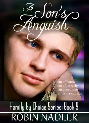 Cover of the book A Son's Anguish by Britt DeLaney