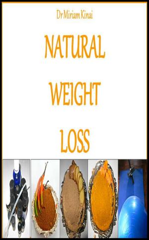 Cover of the book Natural Weight Loss by Eva Hugh