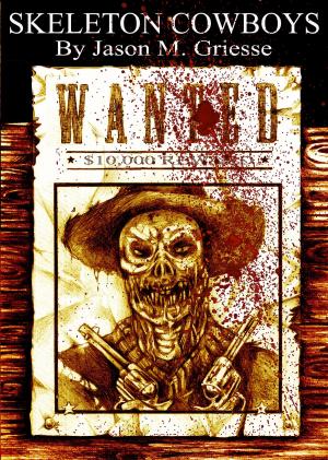 Cover of the book Skeleton Cowboys by Angela K Parker
