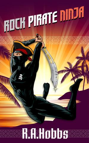bigCover of the book Rock, Pirate, Ninja by 