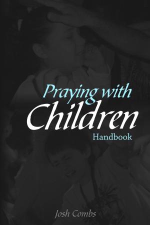 Cover of the book Praying With Children by Mary Baker Eddy