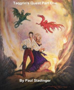 Cover of the book Taqgrin's Quest Part One by Nathan T. Scott