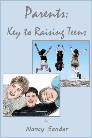 Cover of the book Parents: Key to Raising Teens by Black and White Baby Books