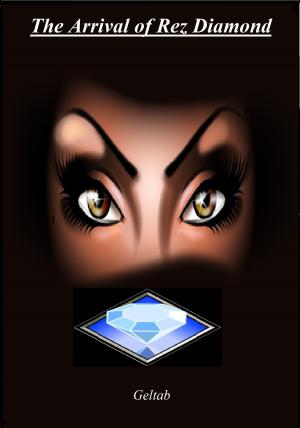bigCover of the book The Arrival of Rez Diamond by 