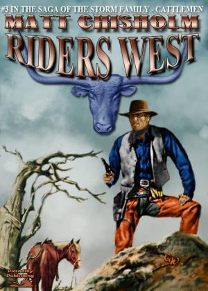 Cover of the book The Storm Family 3: Riders West by Tom Thowsen