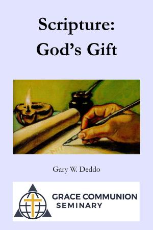 Cover of the book Scripture: God's Gift by Joseph Tkach