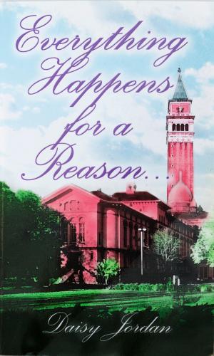 Cover of the book Everything Happens for a Reason... by Anne Mather