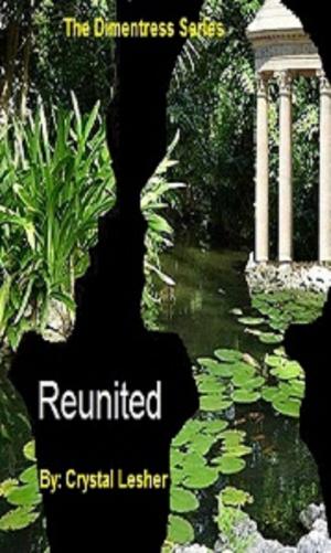 Cover of the book Reunited by Dena Garson