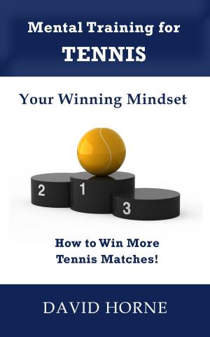 Book cover of Mental Training for Tennis: Your Winning Mindset