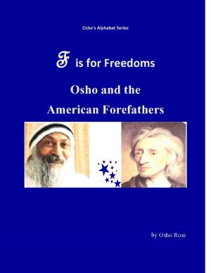 Cover of F is for Freedom in the Future: Osho and the American Forefathers